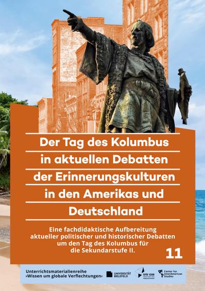 Der Tag des Kolumbus in aktuellen Debatten der Erinnerungskulturen in den Amerikas und Deutschland