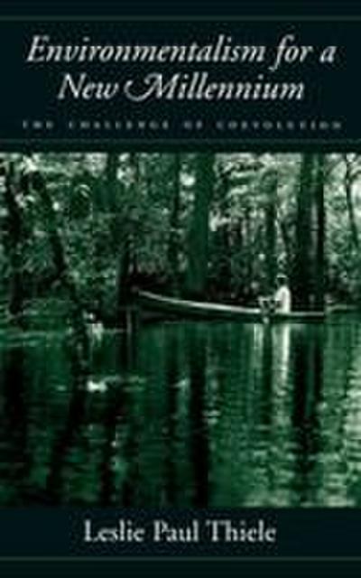 Environmentalism for a New Millennium