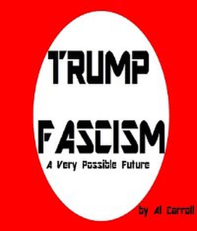 Trump Fascism