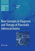 New Concepts in Diagnosis and Therapy of Pancreati