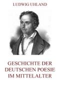 Geschichte der deutschen Poesie im Mittelalter