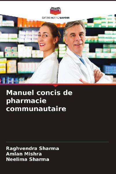 Manuel concis de pharmacie communautaire