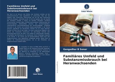 Familiäres Umfeld und Substanzmissbrauch bei Heranwachsenden