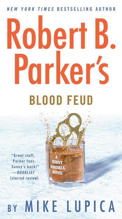 Robert B. Parker’s Blood Feud
