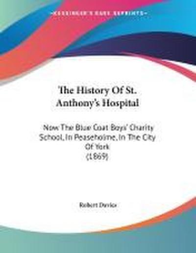 The History Of St. Anthony’s Hospital