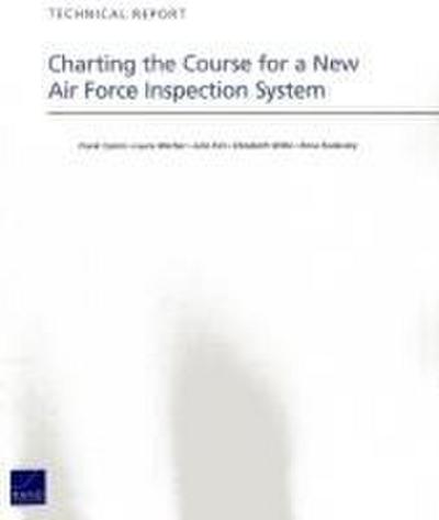 Charting the Course for a New Air Force Inspection System