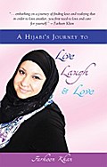 A Hijabi’s Journey to Live, Laugh and Love
