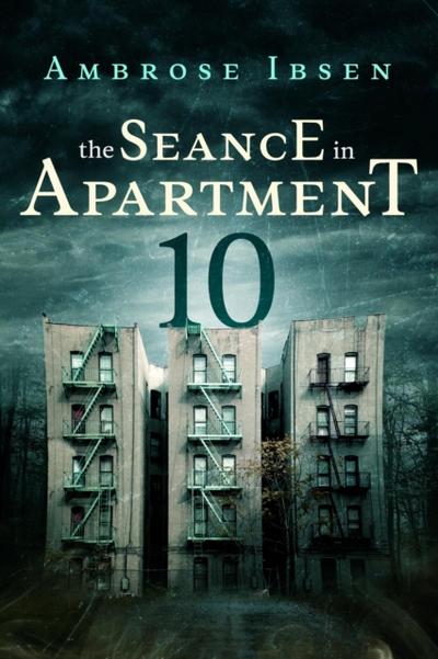Seance in Apartment 10