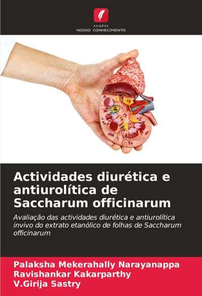 Actividades diurética e antiurolítica de Saccharum officinarum