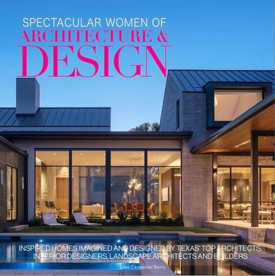 Spectacular Women of Architecture & Design