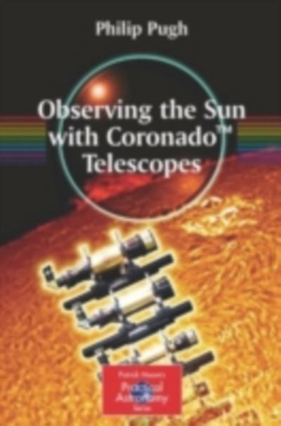 Observing the Sun with Coronado™ Telescopes