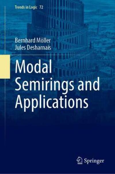 Modal Semirings and Applications