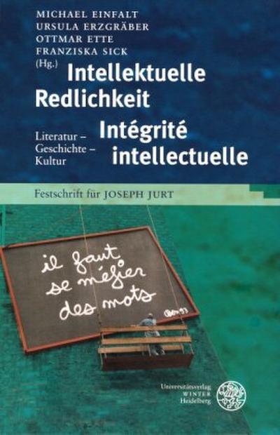Intellektuelle Redlichkeit - Integrite intellectuelle