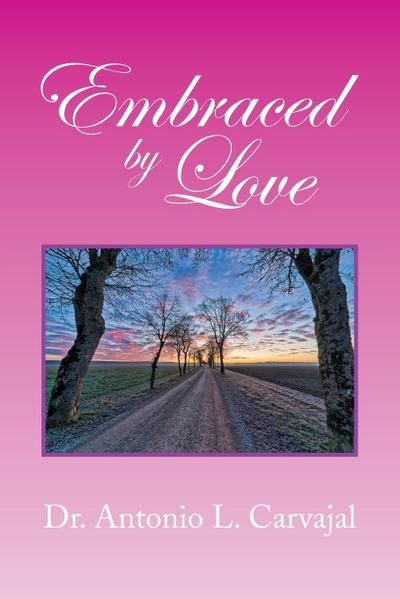 Embraced by Love