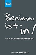 Benimm ist in!