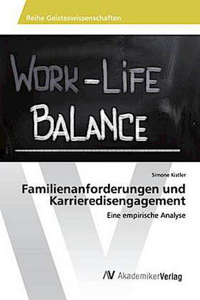 Familienanforderungen und Karrieredisengagement