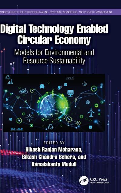Digital Technology Enabled Circular Economy