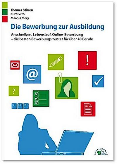 Die Bewerbung zur Ausbildung