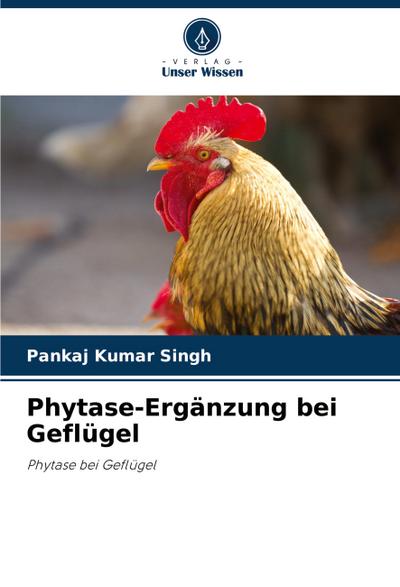 Phytase-Ergänzung bei Geflügel