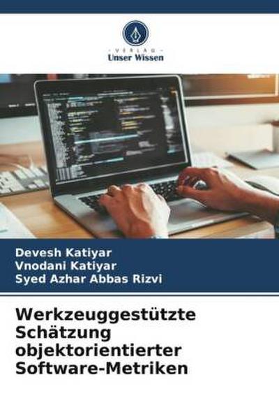 Werkzeuggestützte Schätzung objektorientierter Software-Metriken