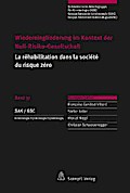 Wiedereingliederung im Kontext der Null-Risiko-Gesellschaft