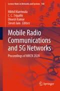 Mobile Radio Communications and 5G Networks