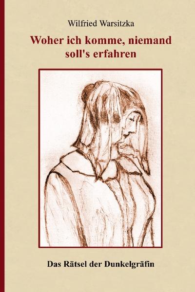 Woher ich komme, niemand soll’s erfahren!