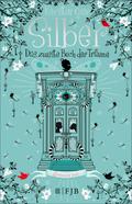 Silber - Das zweite Buch der Träume