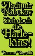 Sieh doch die Harlekins!