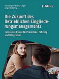Die Zukunft des Betrieblichen Eingliederungsmanage