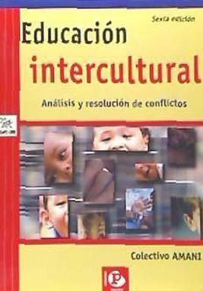 Educación intercultural : análisis y resolución de conflictos