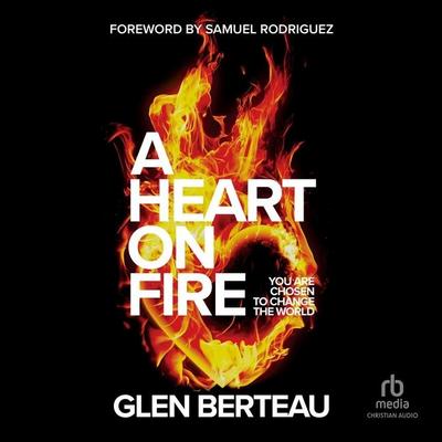Berteau, G: Heart on Fire
