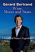 Wine, Moon and Stars: A South of France Experience