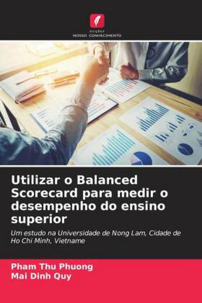 Utilizar o Balanced Scorecard para medir o desempenho do ensino superior