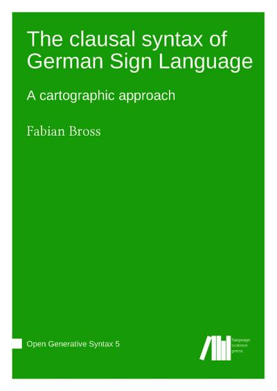 The clausal syntax of German Sign Language