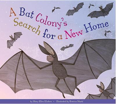 A Bat Colony’s Search for a New Home