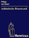 Adriatische Rosemund