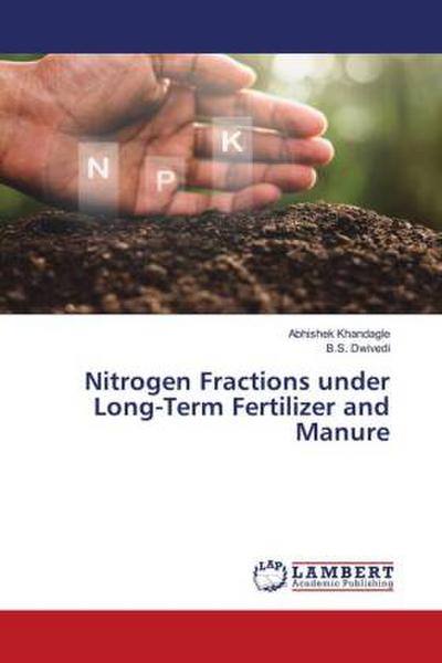 Nitrogen Fractions under Long-Term Fertilizer and Manure