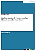 Zur Konstruktion des homoerotischen Männerbundes b