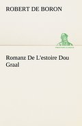 Romanz De L’estoire Dou Graal