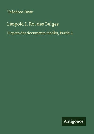 Léopold I, Roi des Belges