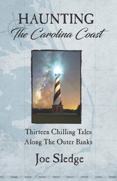 Haunting The Carolina Coast