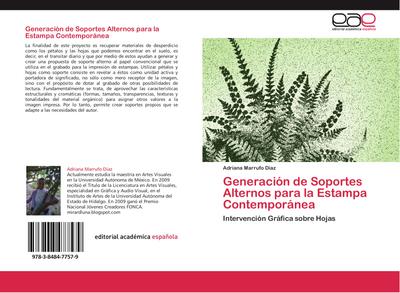 Generación de Soportes Alternos para la Estampa Contemporánea