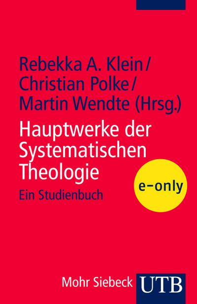 Hauptwerke der Systematischen Theologie