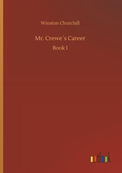 Mr. Crewe´s Career