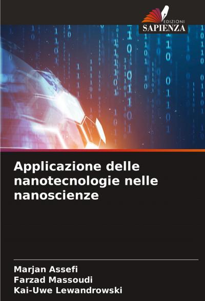 Applicazione delle nanotecnologie nelle nanoscienze