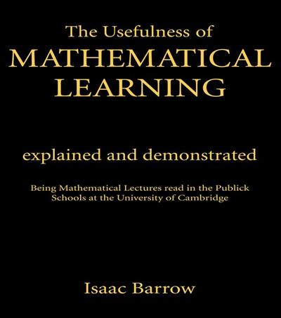 The Usefullness of Mathematical Learning