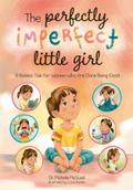 The Perfectly Imperfect Little Girl