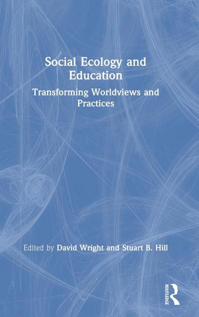 Social Ecology and Education