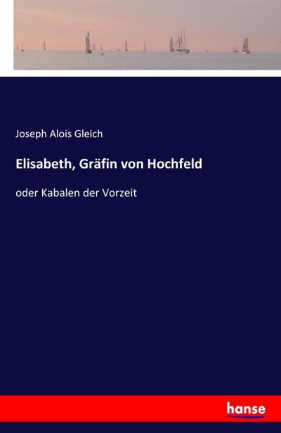 Elisabeth, Gräfin von Hochfeld
